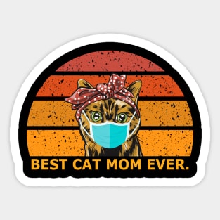 Best Cat Mom Ever Sticker